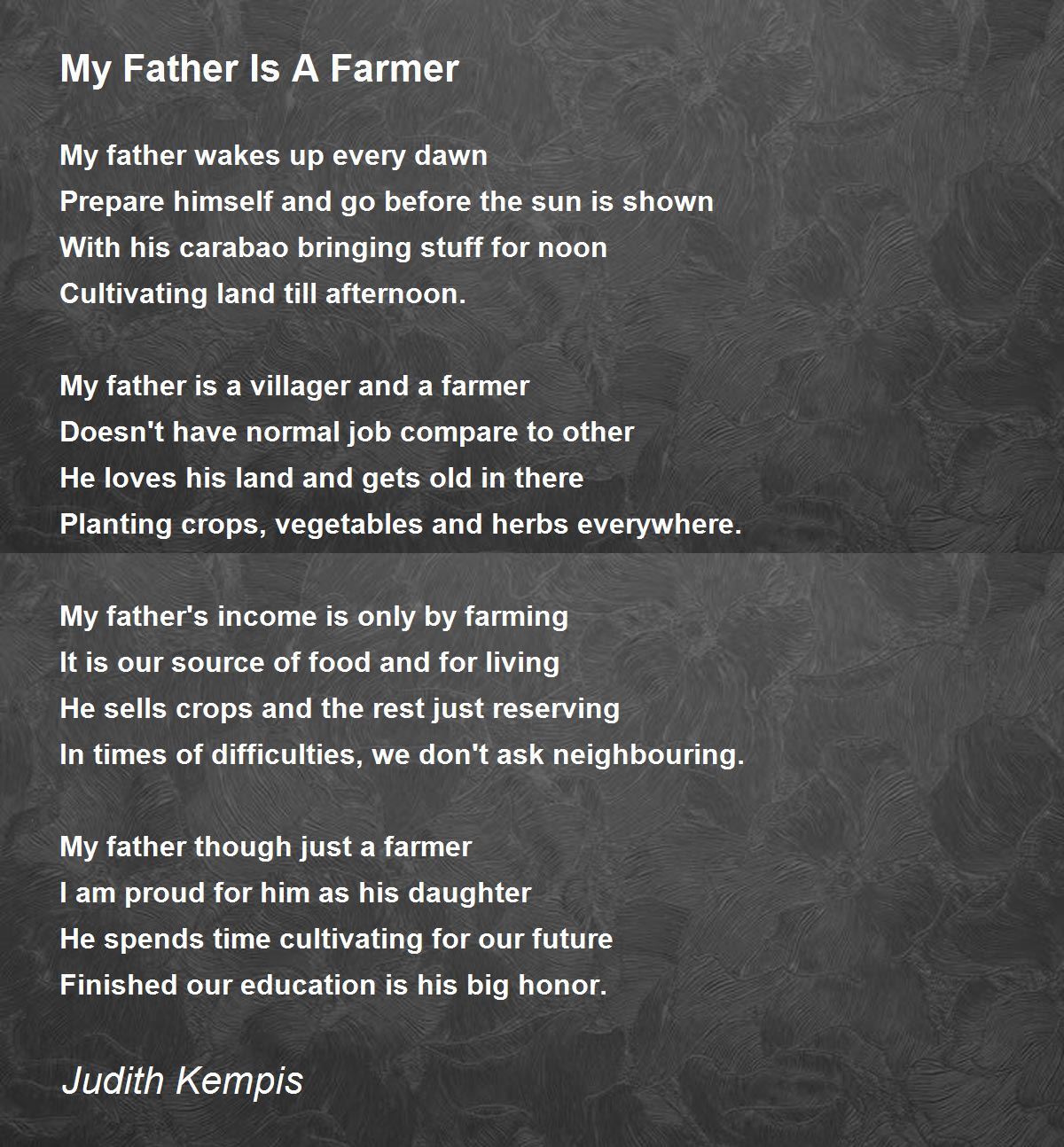 My Father Is A Farmer Poem by Judith Kempis - Poem Hunter