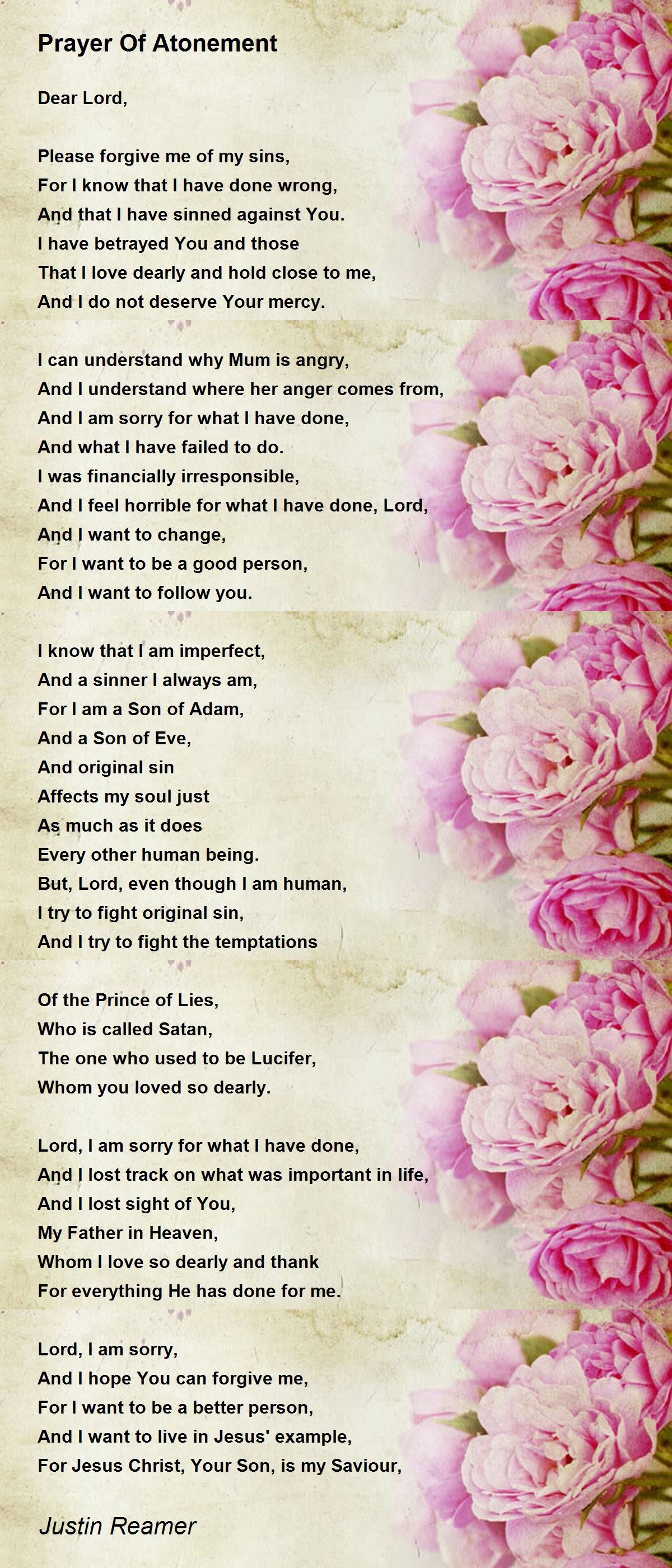 Prayer Of Atonement by Justin Reamer Prayer Of Atonement Poem