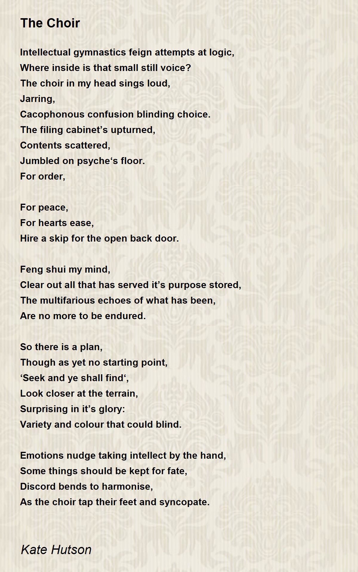 The Choir by Kate Hutson The Choir Poem