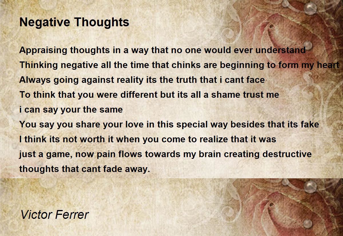 Negative Thoughts Poem by Victor Ferrer - Poem Hunter
