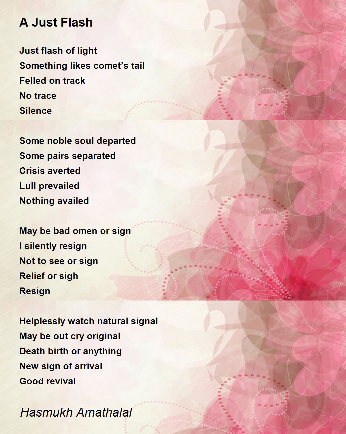 A Just Flash by Mehta Hasmukh Amathalal A Just Flash Poem