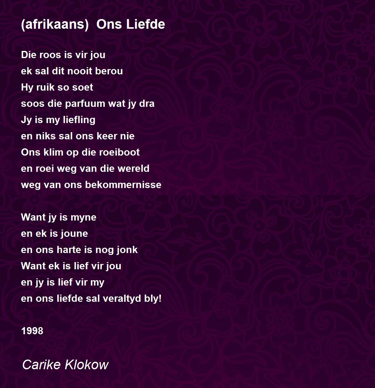 Afrikaans Ons Liefde Poem By Carike Klokow Poem Hunter