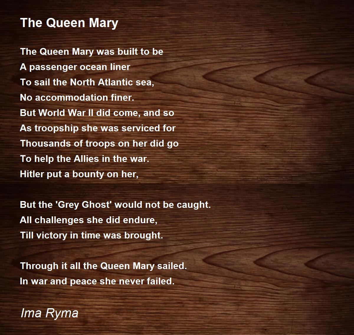 The Queen Mary by Ima Ryma The Queen Mary Poem