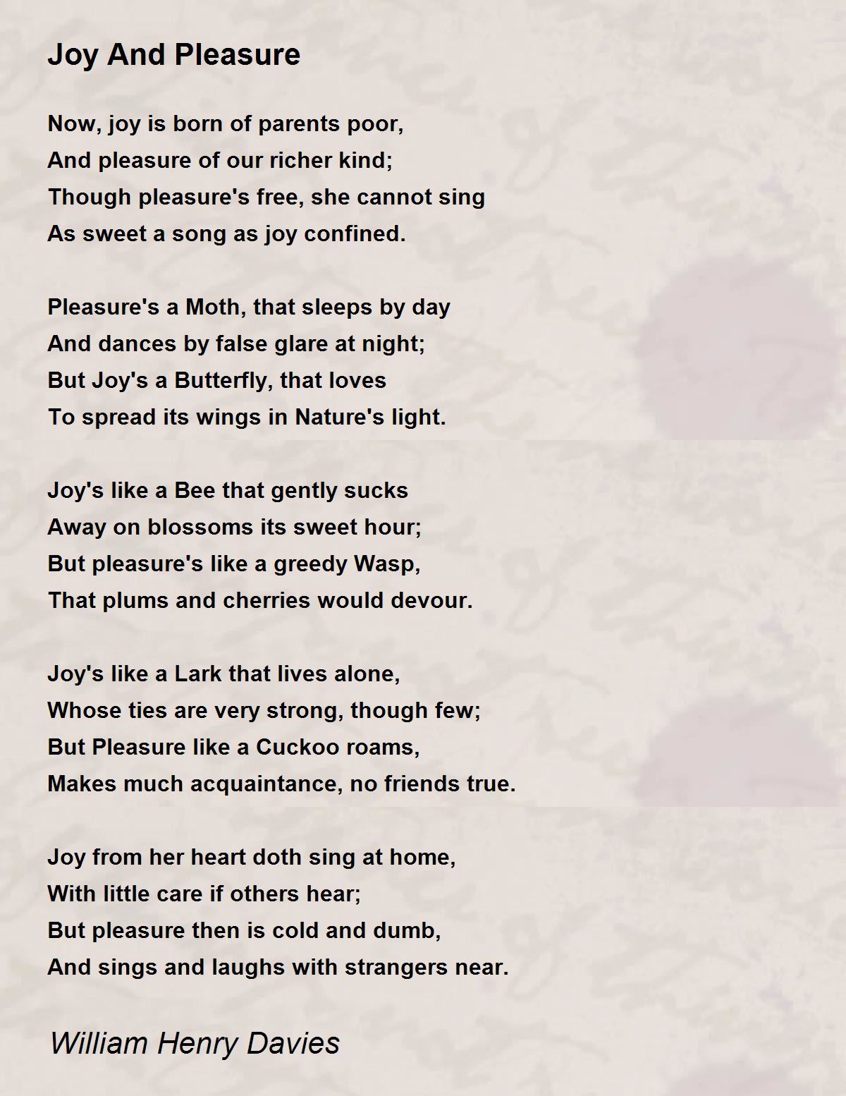 Joy And Pleasure Poem by William Henry Davies - Poem Hunter