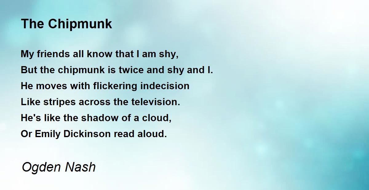 The Chipmunk by Ogden Nash - The Chipmunk Poem