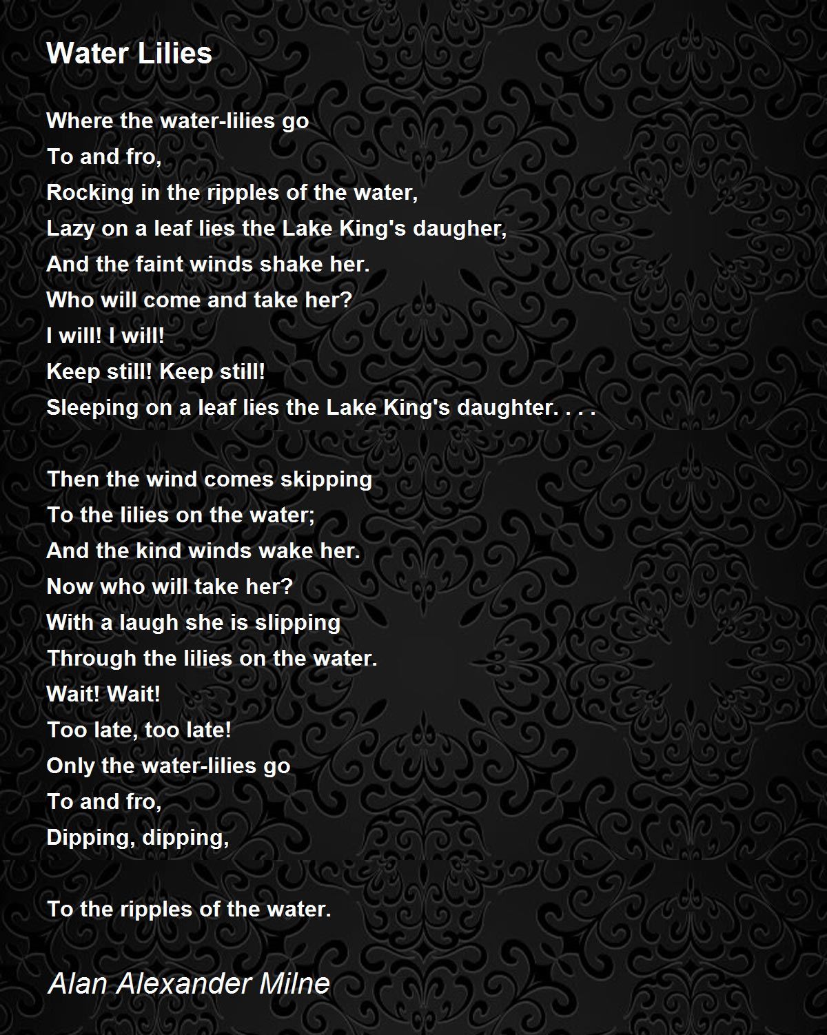 Water Lilies by Alan Alexander Milne Water Lilies Poem