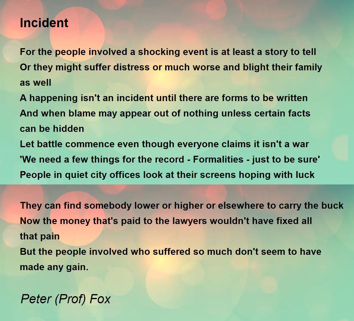 Incident by Peter (Prof) Fox Incident Poem