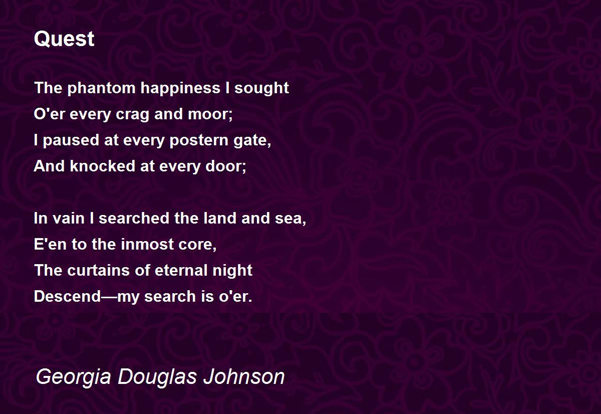 Quest Quest Poem by Douglas Johnson