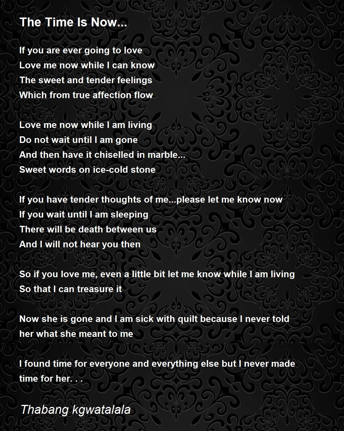 The Time Is Now... The Time Is Now... Poem by Thabang kgwatalala