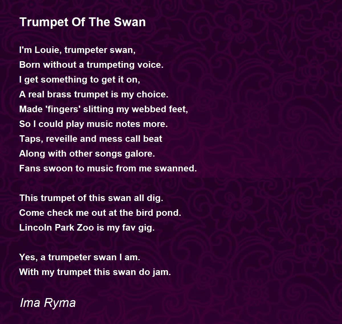 Trumpet Of The Swan Trumpet Of The Swan Poem By Ima Ryma