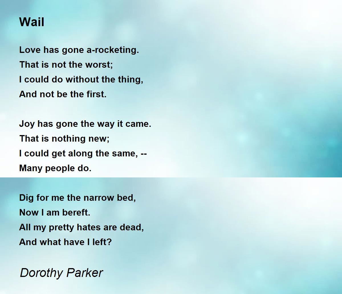 Wail - Wail Poem by Dorothy Parker