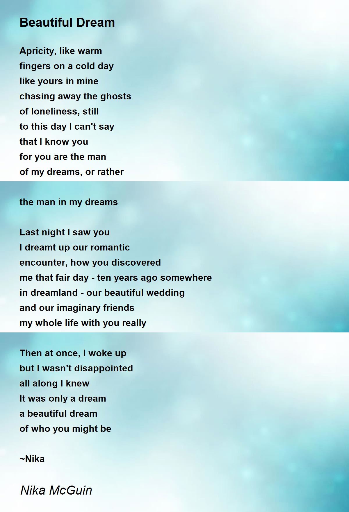 Beautiful Dream Beautiful Dream Poem by Nika McGuin