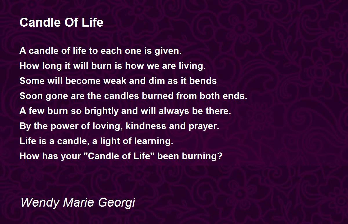 Candle Of Life Candle Of Life Poem by Wendy Marie