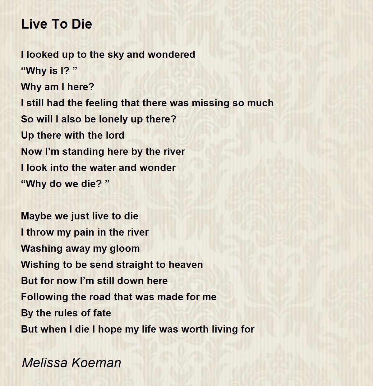 live-to-die-by-melissa-koeman-live-to-die-poem