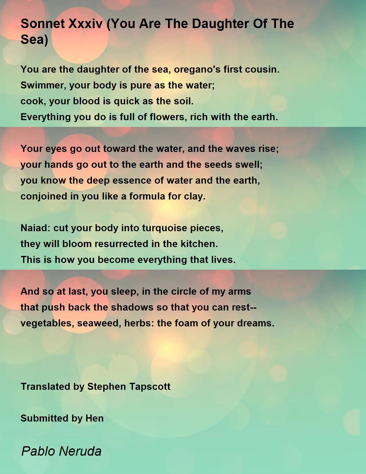 Sonnet Xxxiv (You Are The Daughter Of The Sea) Poem by 