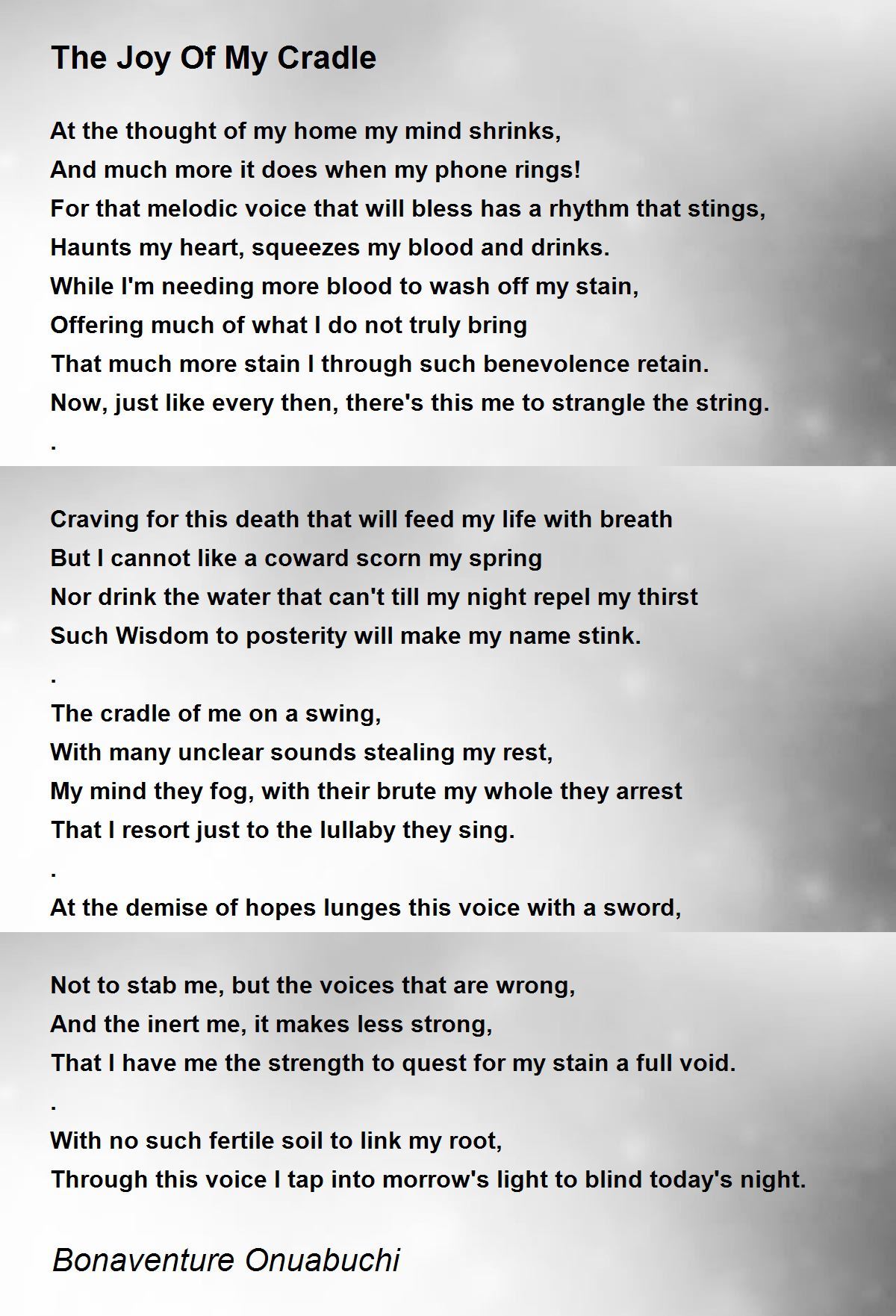 The Joy Of My Cradle by Bonaventure Onuabuchi The Joy Of My Cradle Poem