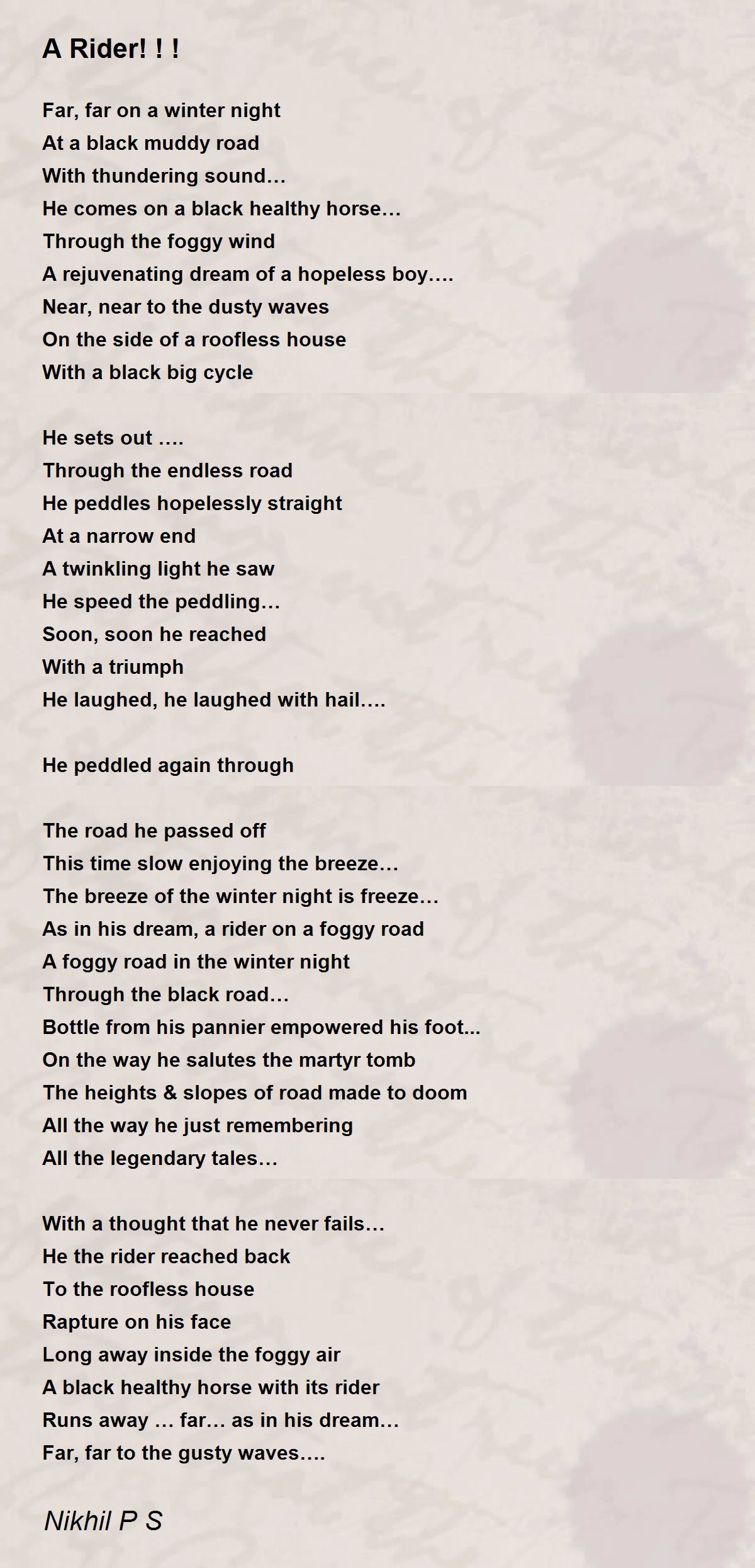 A Rider! ! ! by Nikhil P S A Rider! ! ! Poem