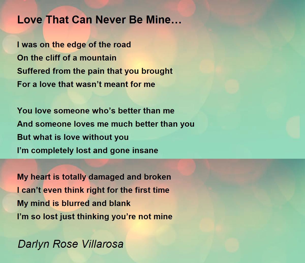 Love That Can Never Be Mine… Love That Can Never Be Mine… Poem by
