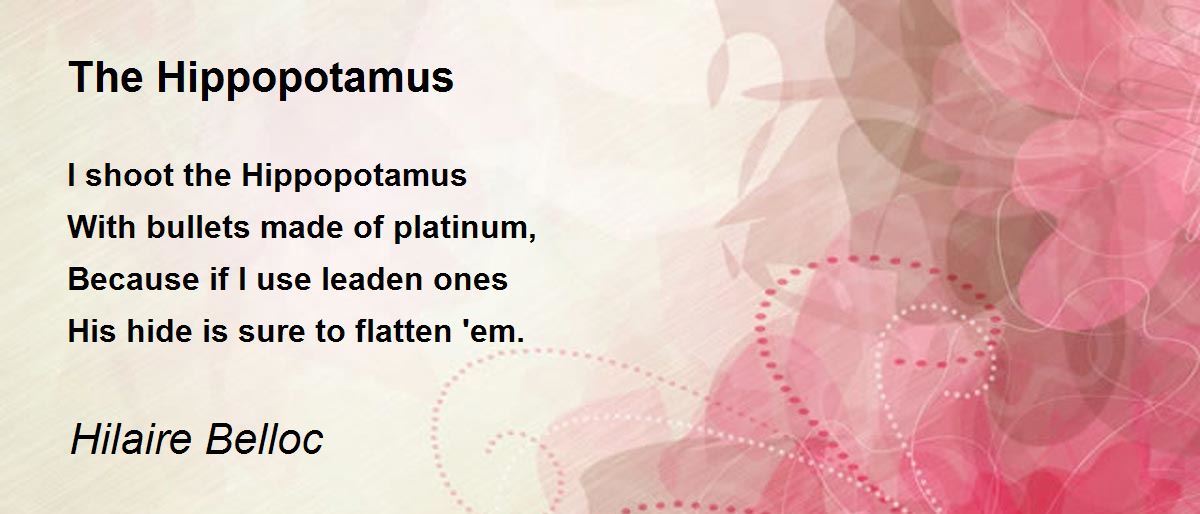 The Hippopotamus - The Hippopotamus Poem by Hilaire Belloc