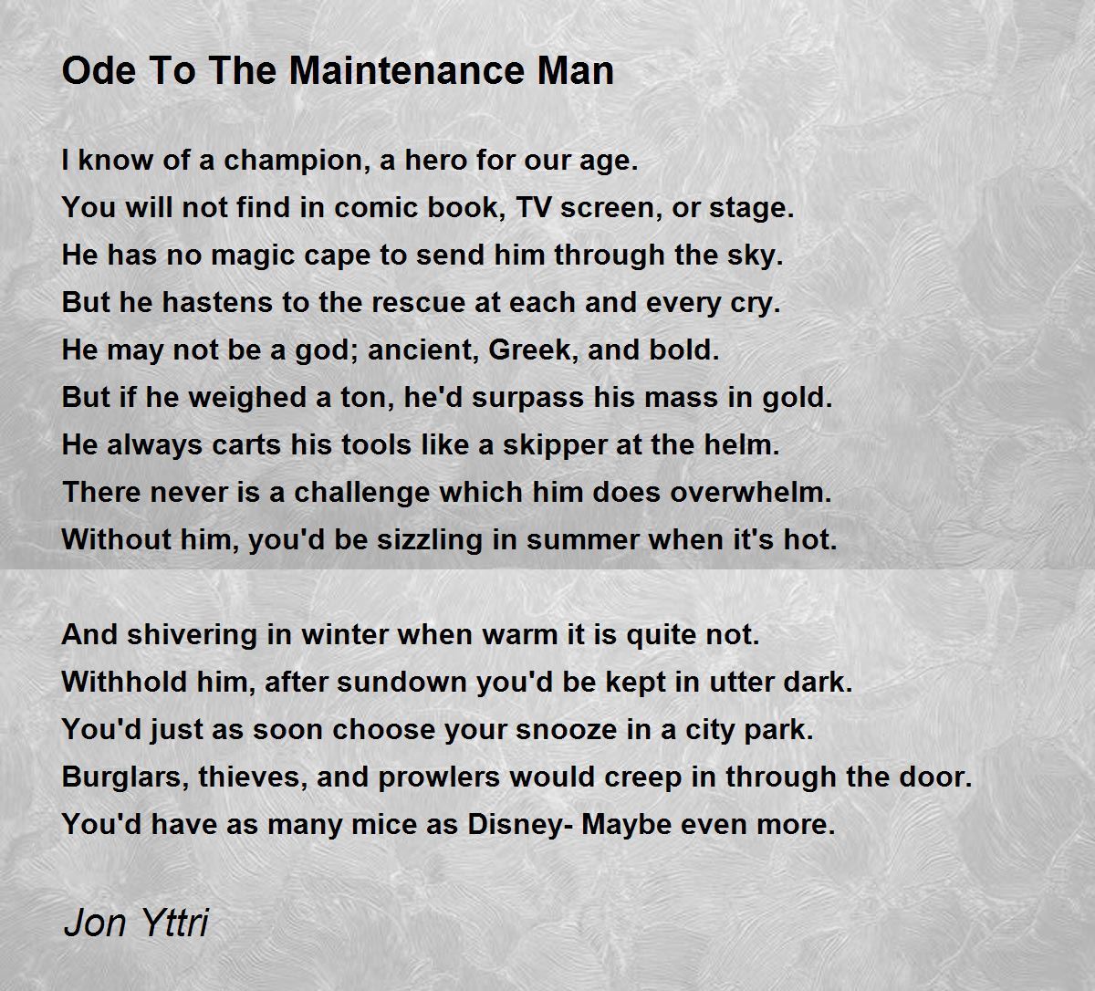 Ode To The Maintenance Man Poem by Jon Yttri - Poem Hunter
