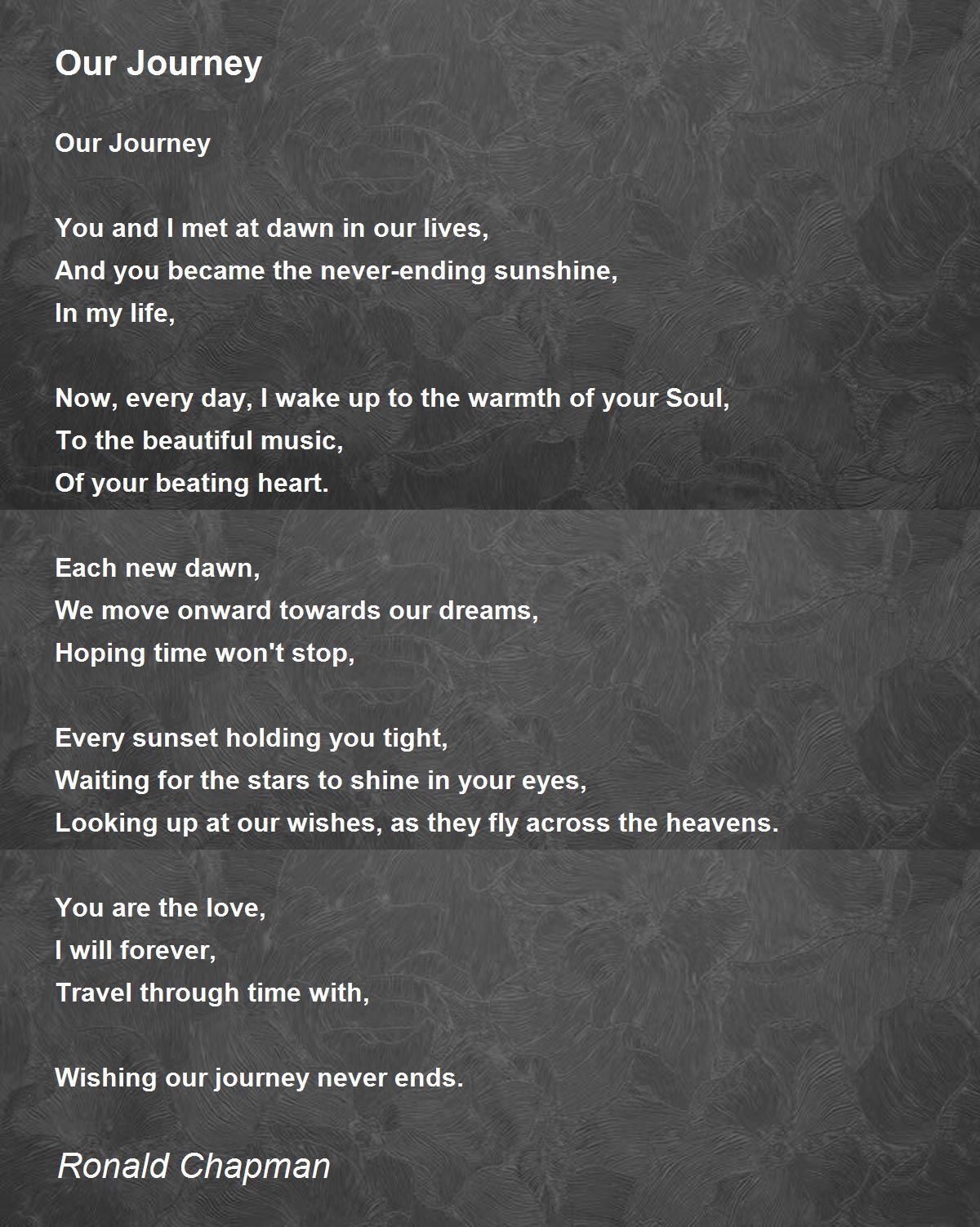Our Journey Our Journey Poem by Ronald Chapman