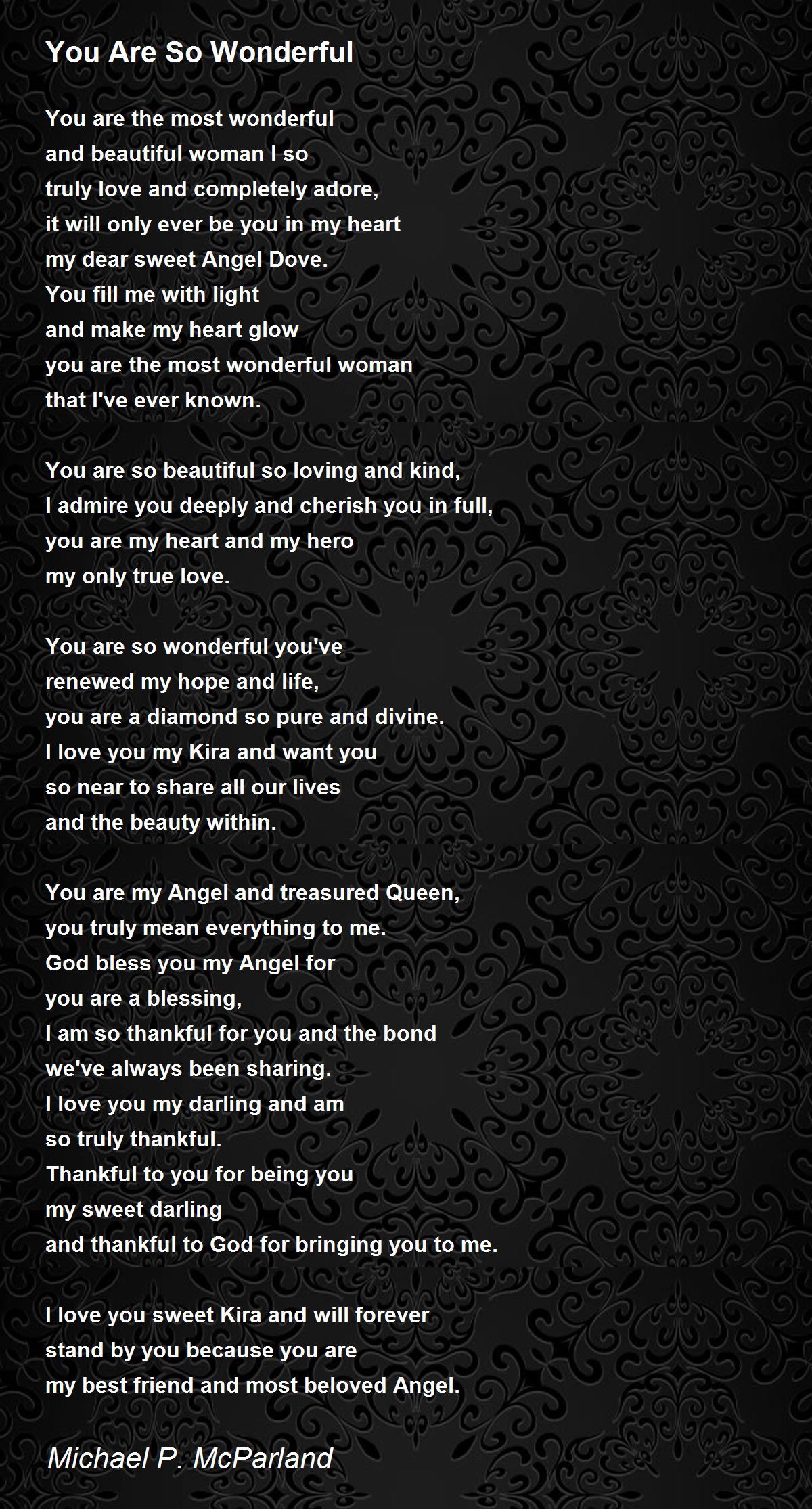 You Are So Wonderful Poem By Michael P Mcparland Poem Hunter