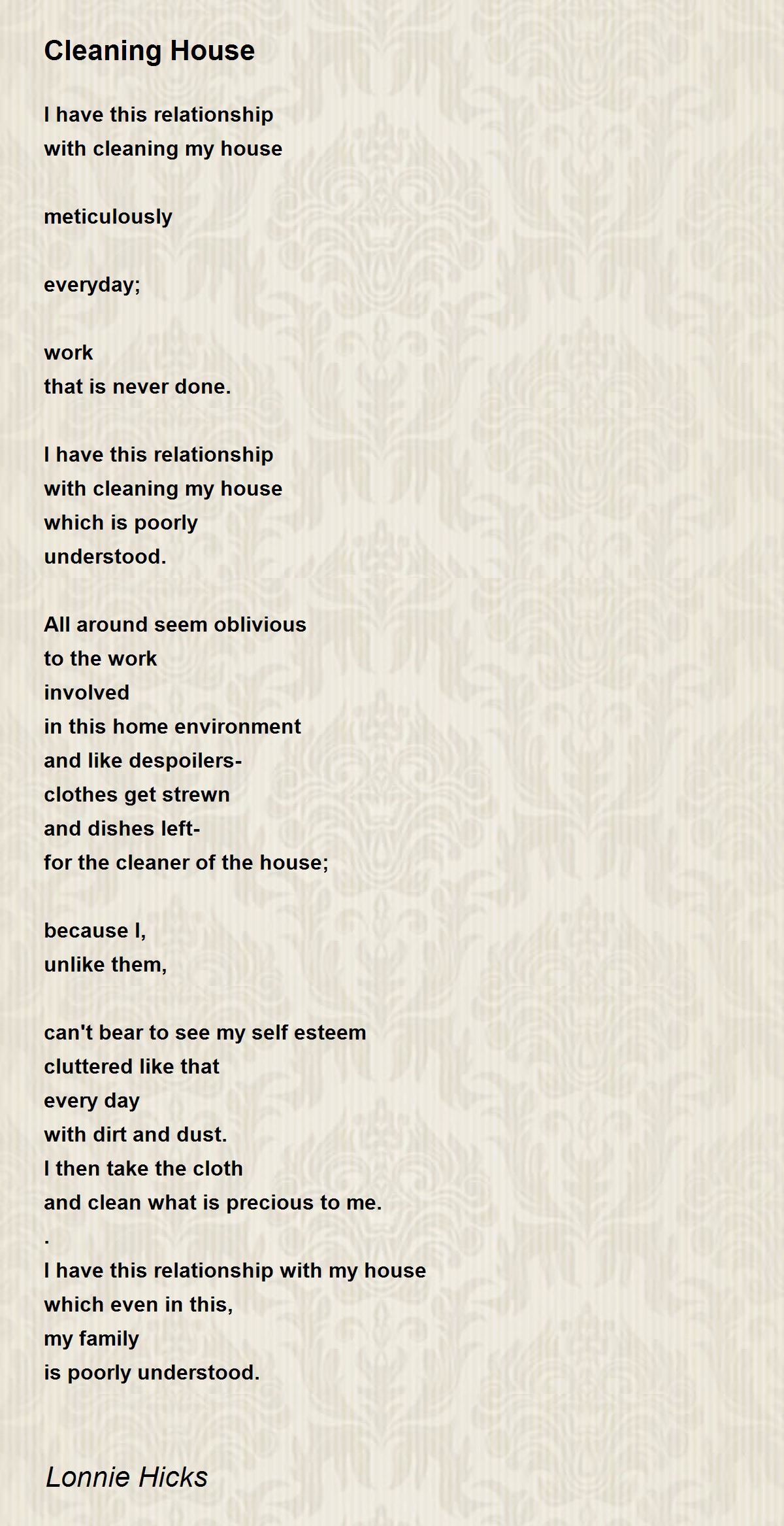 Cleaning House Cleaning House Poem by Lonnie Hicks