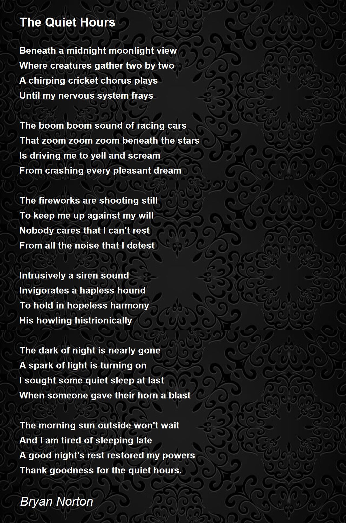 The Quiet Hours The Quiet Hours Poem by Bryan Norton