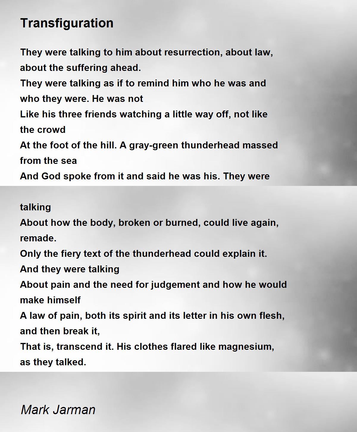 Transfiguration By Mark Jarman Transfiguration Poem