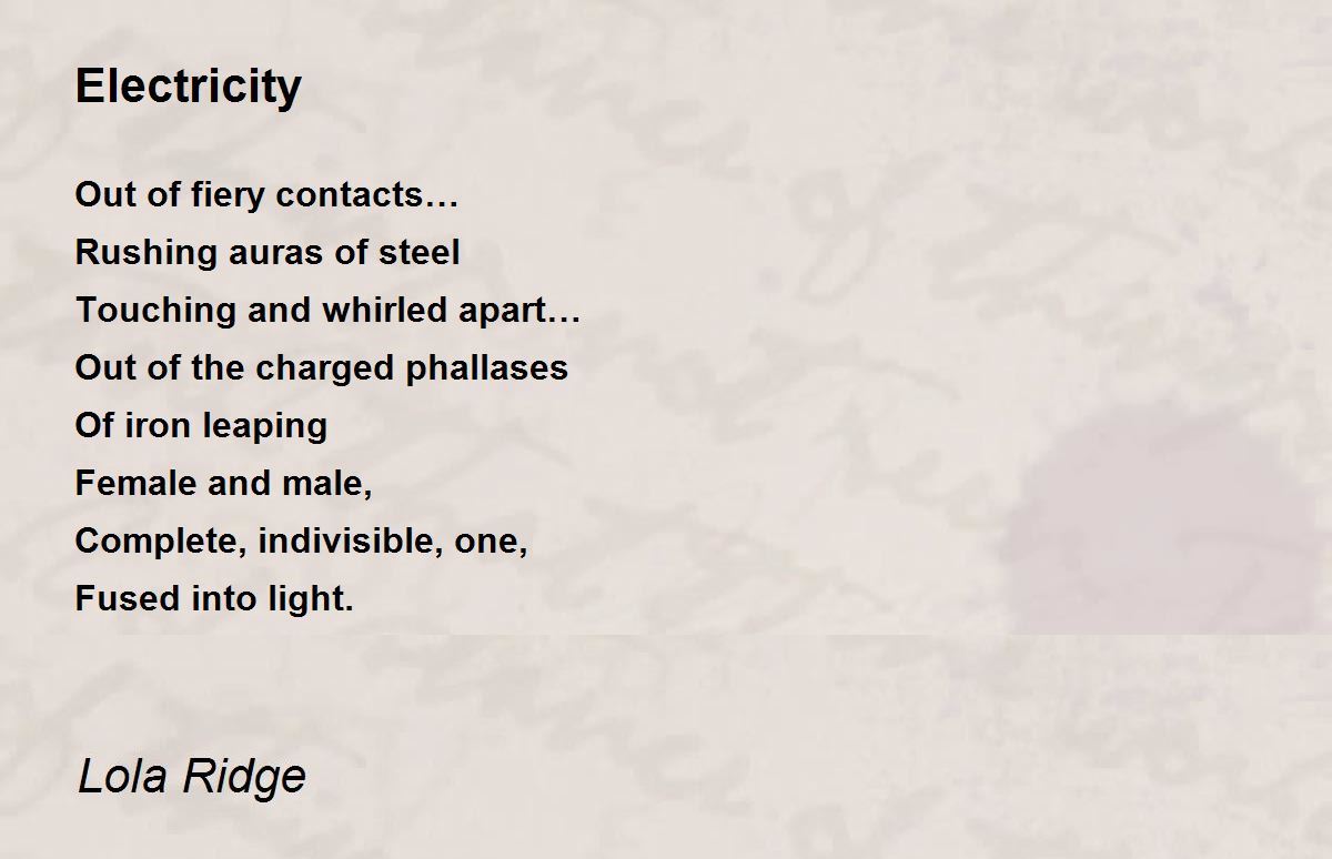 Electricity Electricity Poem by Lola Ridge