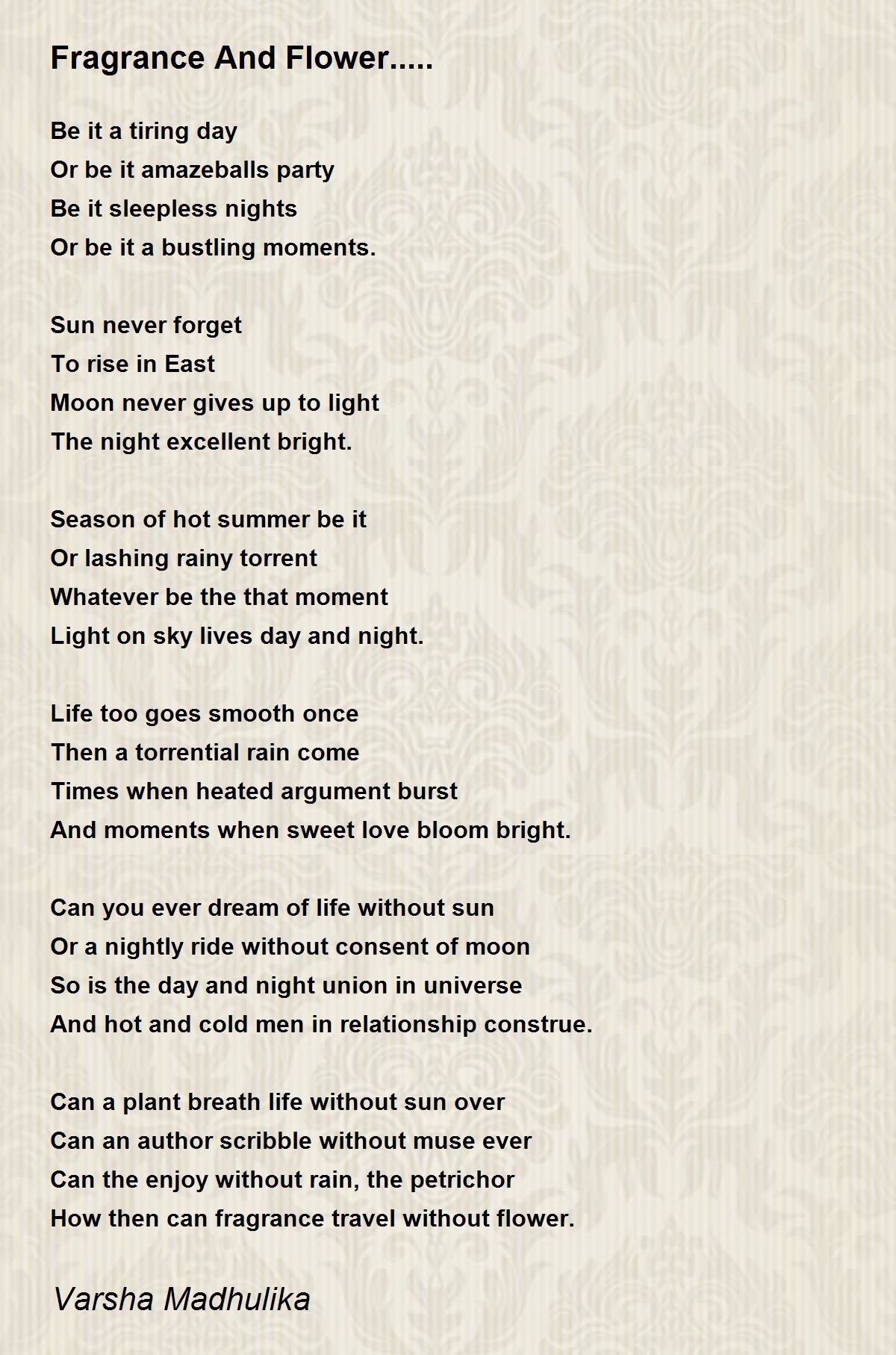 Fragrance And Flower..... by Varsha M Fragrance And Flower..... Poem