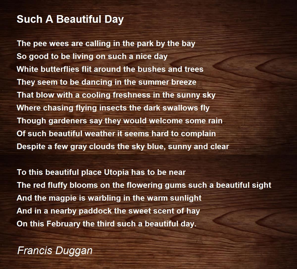 Such A Beautiful Day Such A Beautiful Day Poem by Francis Duggan