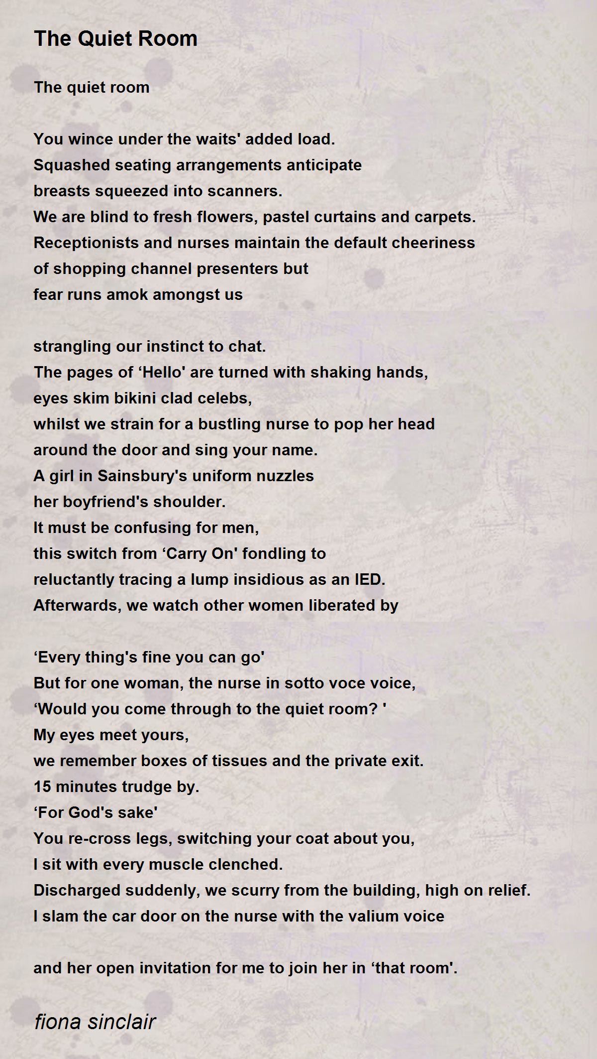 The Quiet Room The Quiet Room Poem by fiona sinclair
