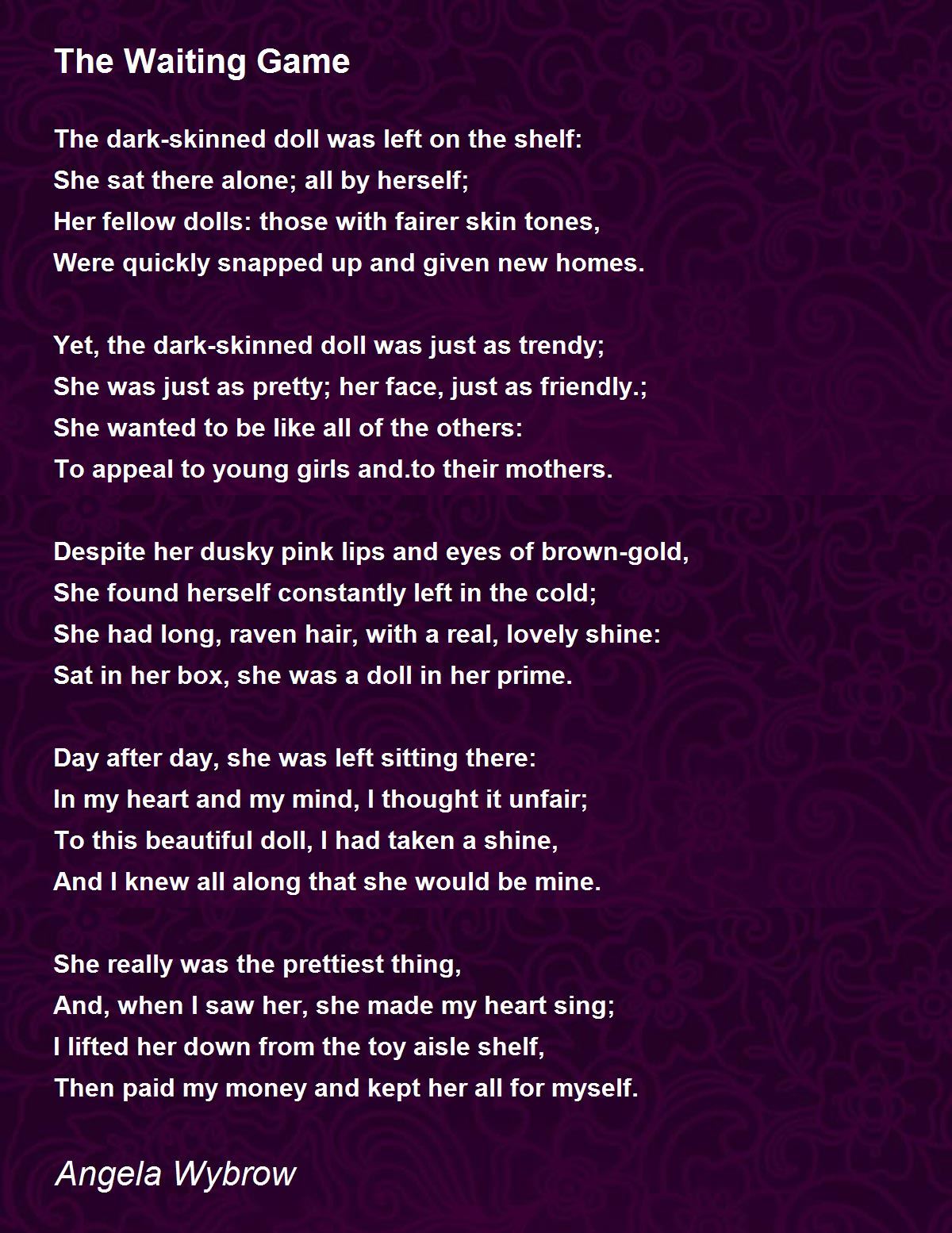The Waiting Game The Waiting Game Poem By Angela Wybrow