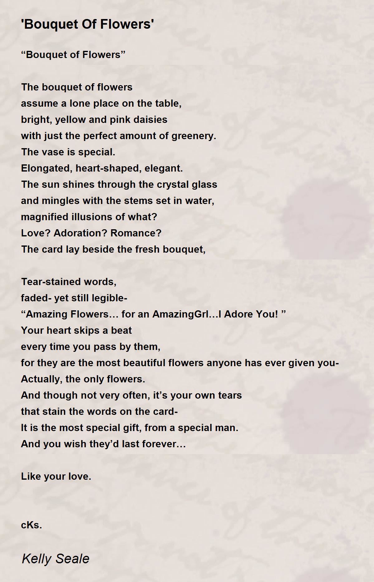 'Bouquet Of Flowers' 'Bouquet Of Flowers' Poem by Kelly Seale