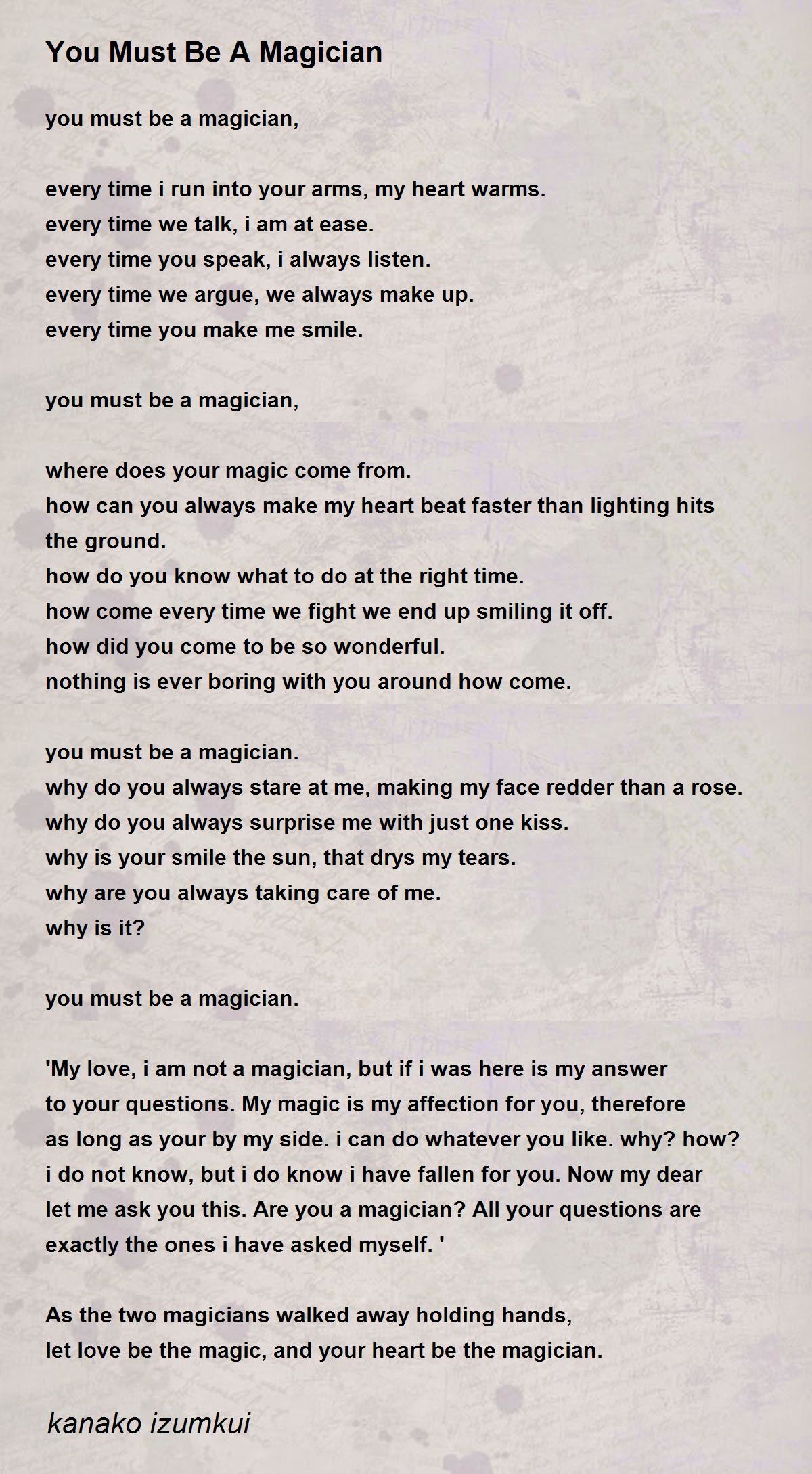 You Must Be A Magician By Kanako Izumkui You Must Be A Magician Poem