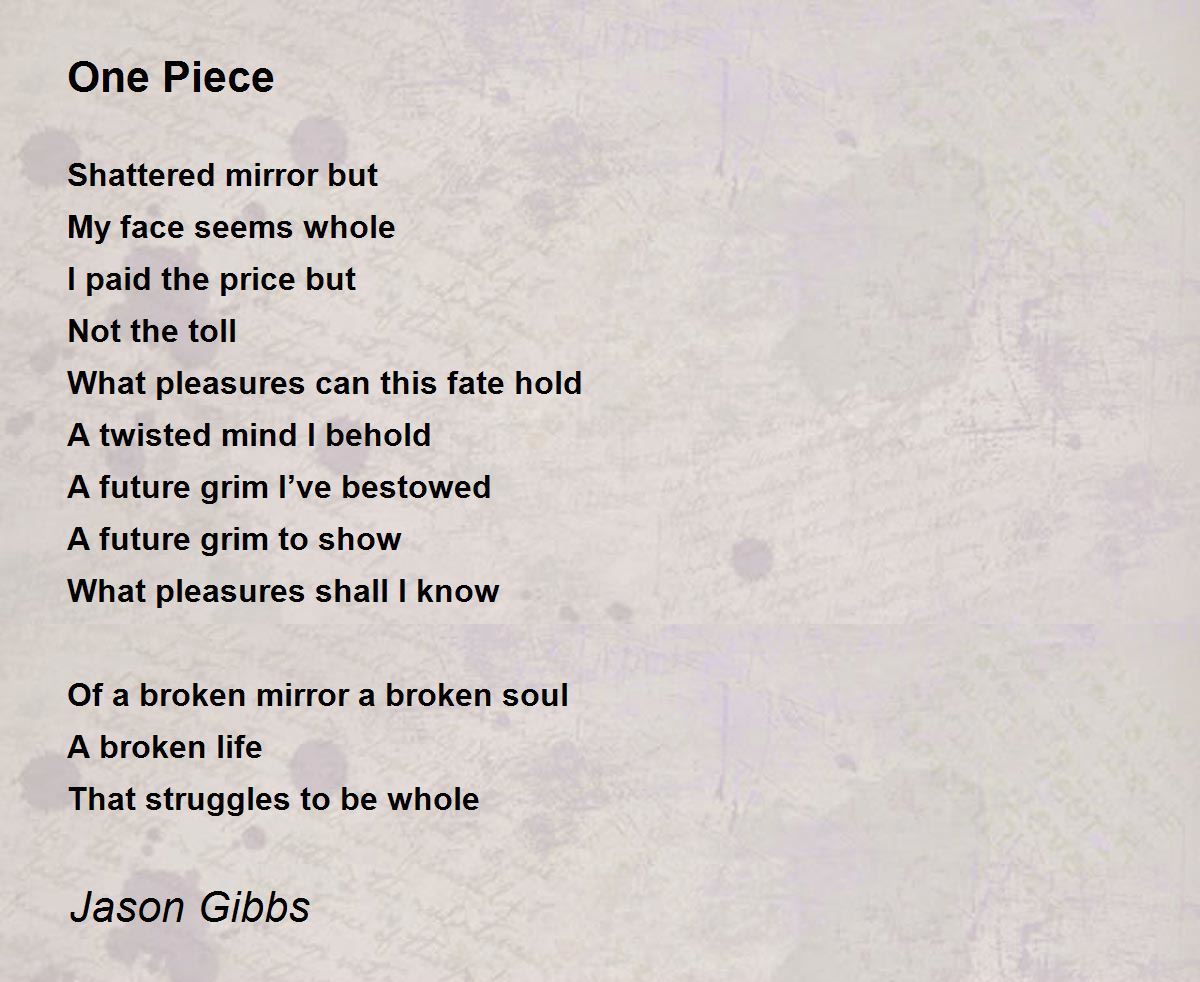 One Piece One Piece Poem by Jason Gibbs