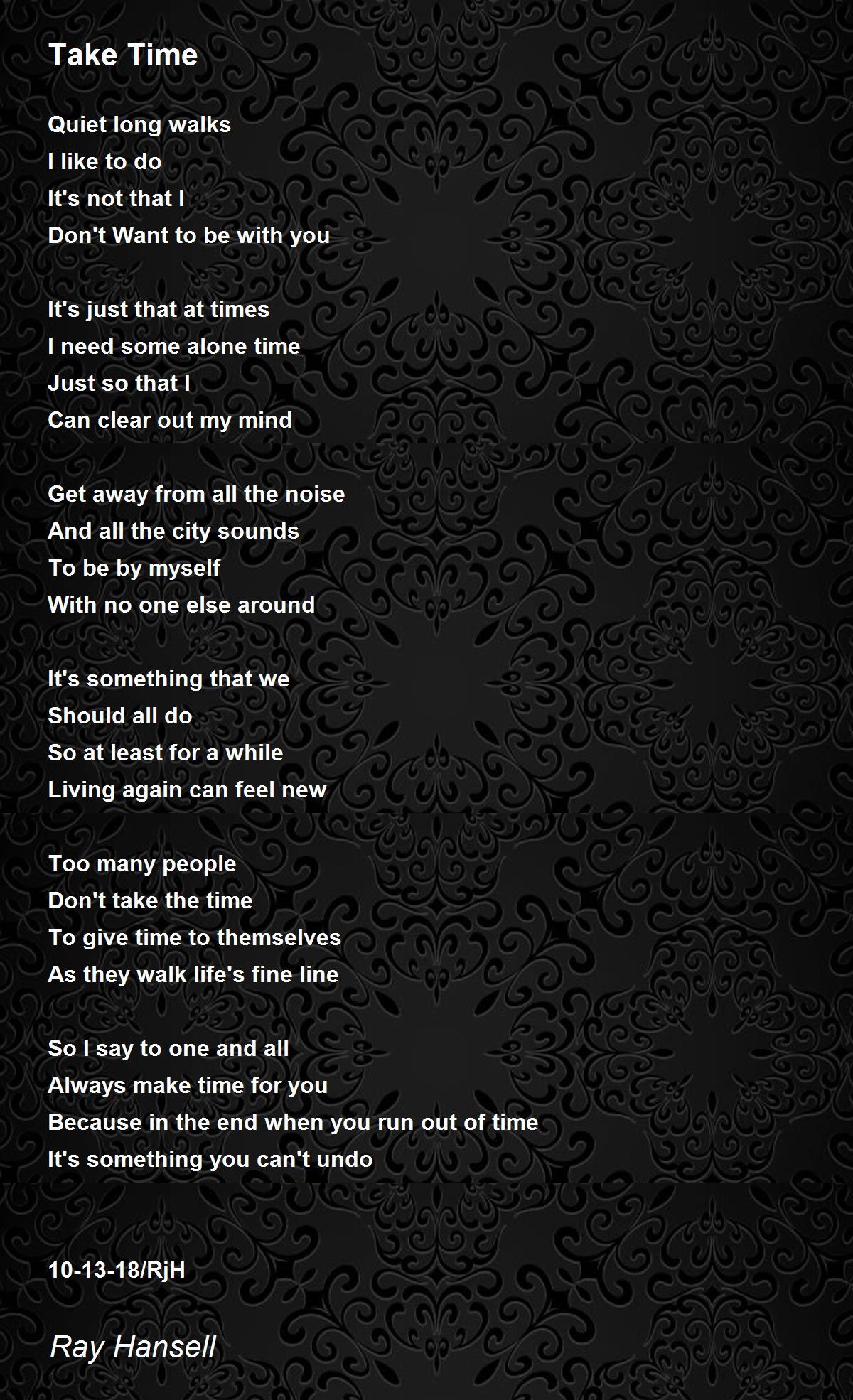 Take Time - Take Time Poem by Ray Hansell