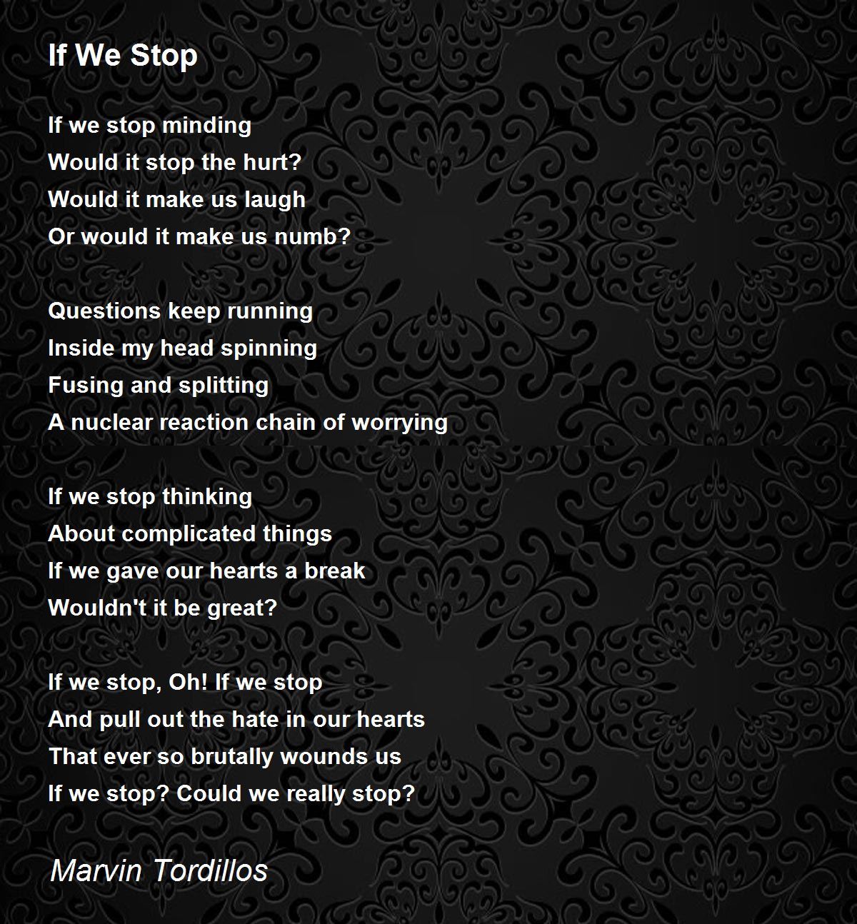If We Stop by Mu Hong Tai If We Stop Poem