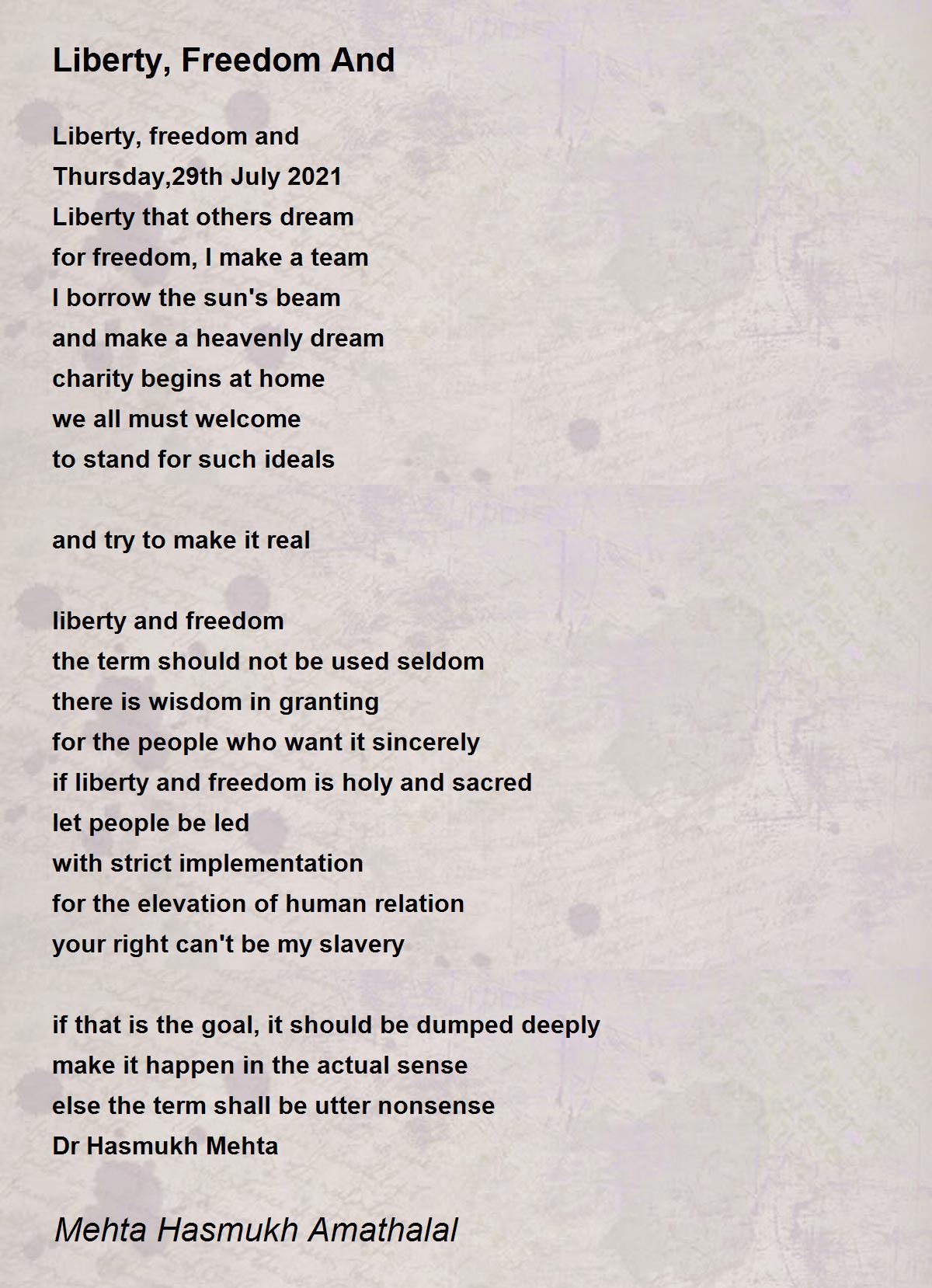 Liberty, Freedom And Liberty, Freedom And Poem by Mehta Hasmukh Amathaal