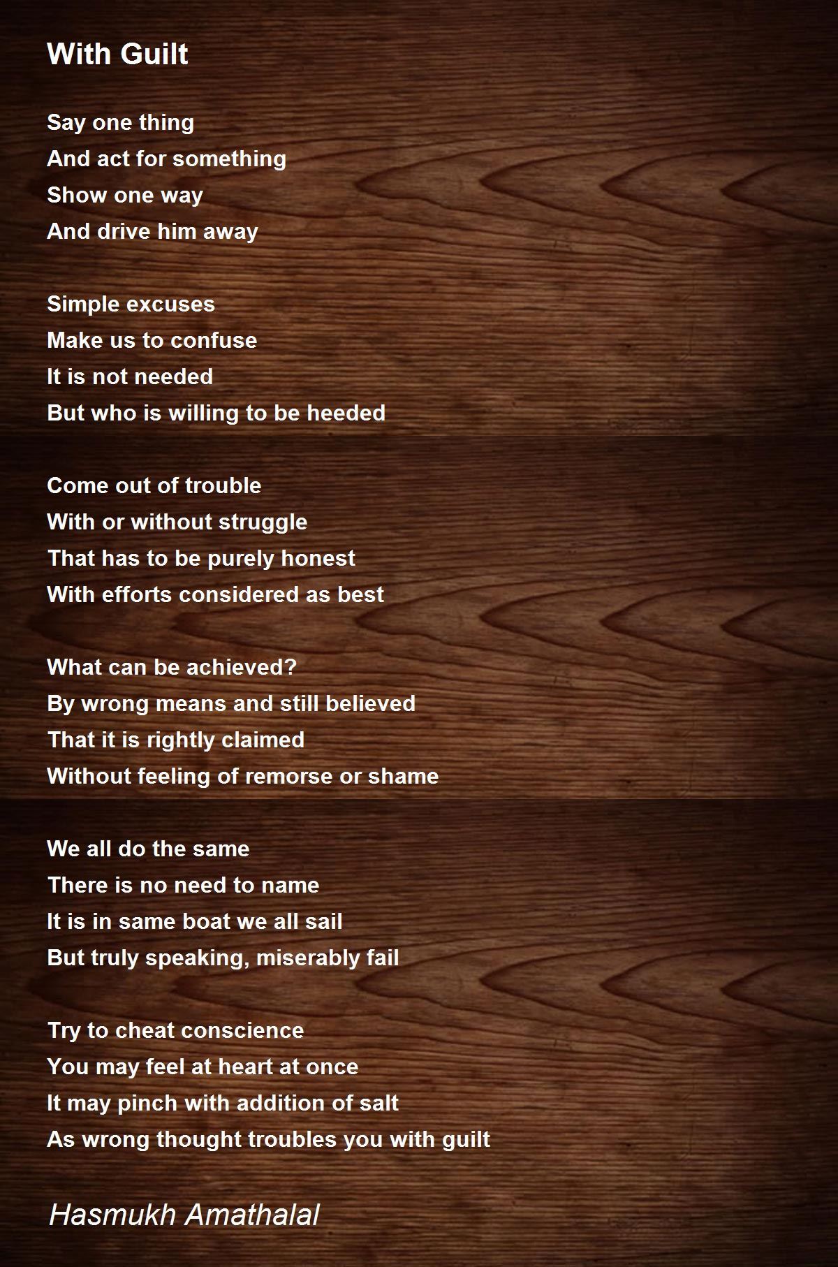 With Guilt With Guilt Poem by Mehta Hasmukh Amathaal