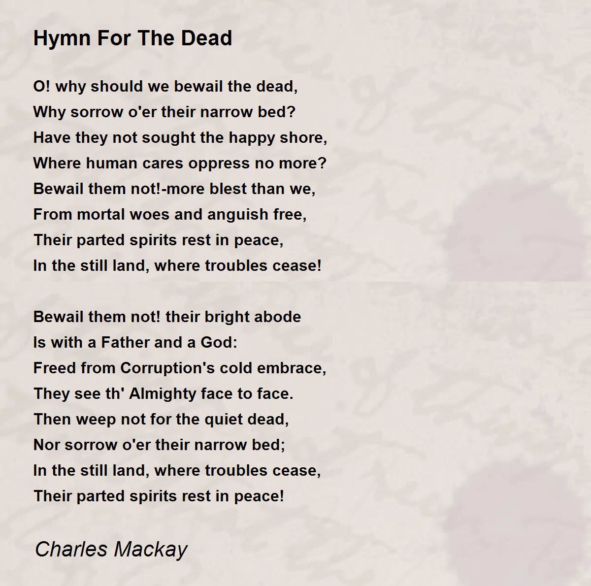 Hymn For The Dead Poem by Charles Mackay Poem Hunter