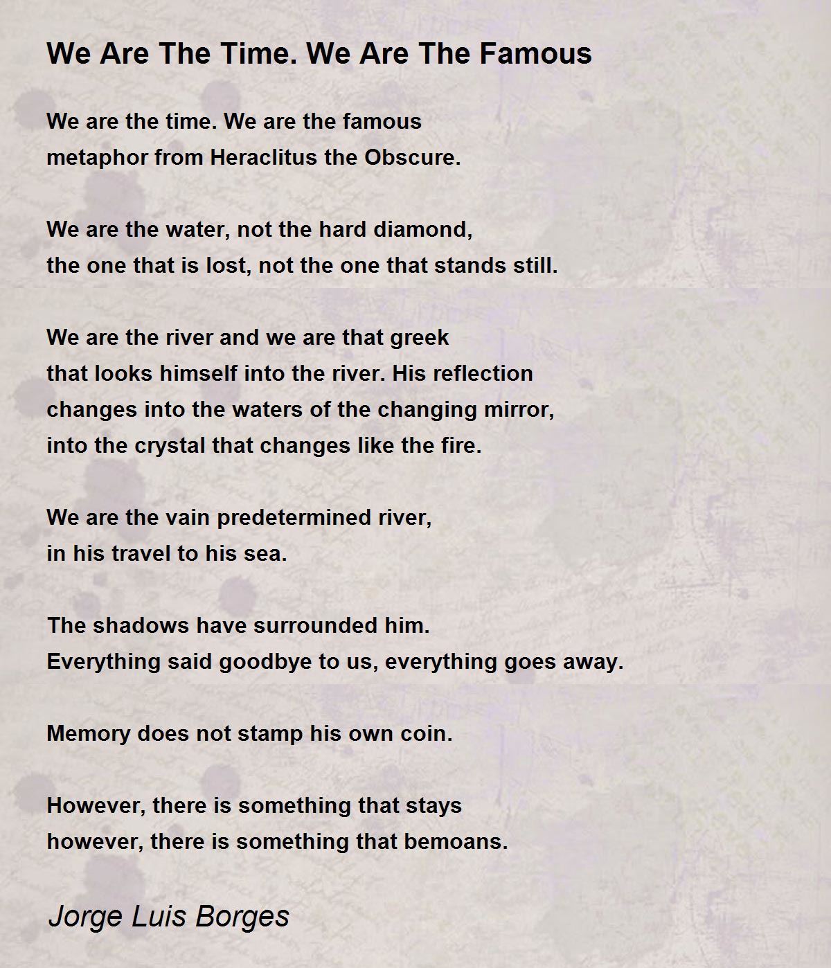 We Are The Time. We Are The Famous We Are The Time. We Are The Famous