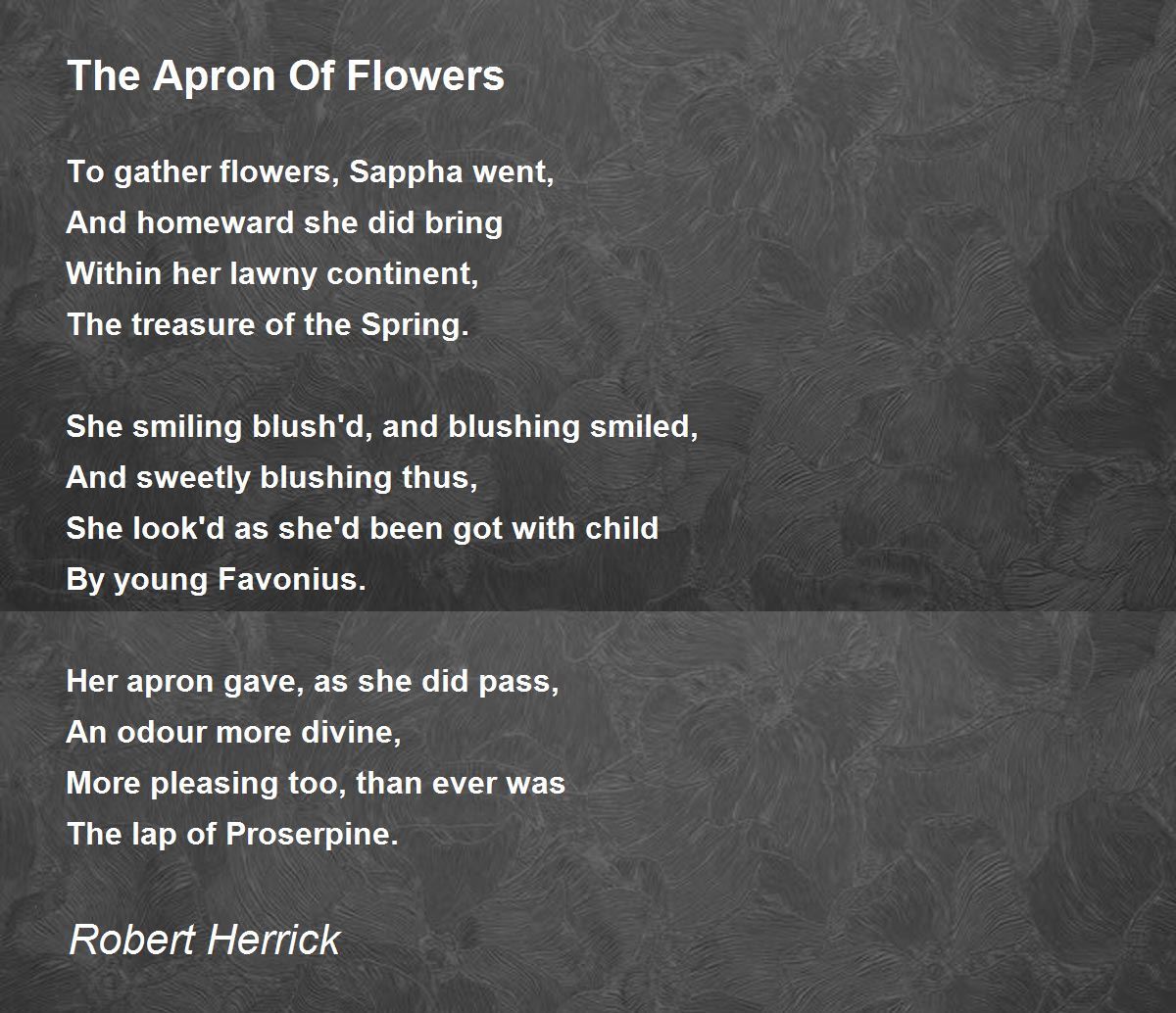The Apron Of Flowers The Apron Of Flowers Poem by Robert Herrick