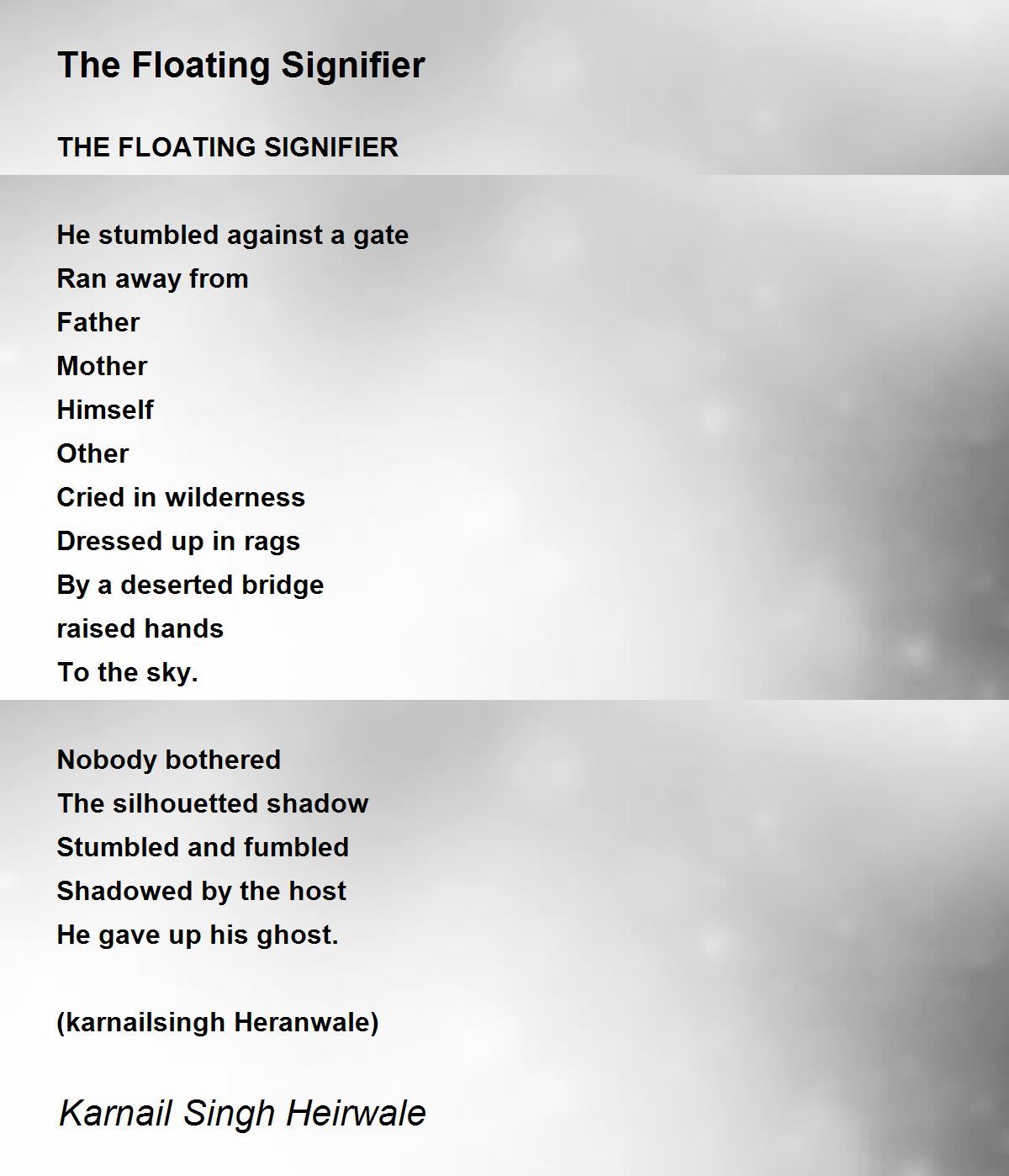 The Floating Signifier by Karnail Singh Heirwale The Floating Signifier Poem