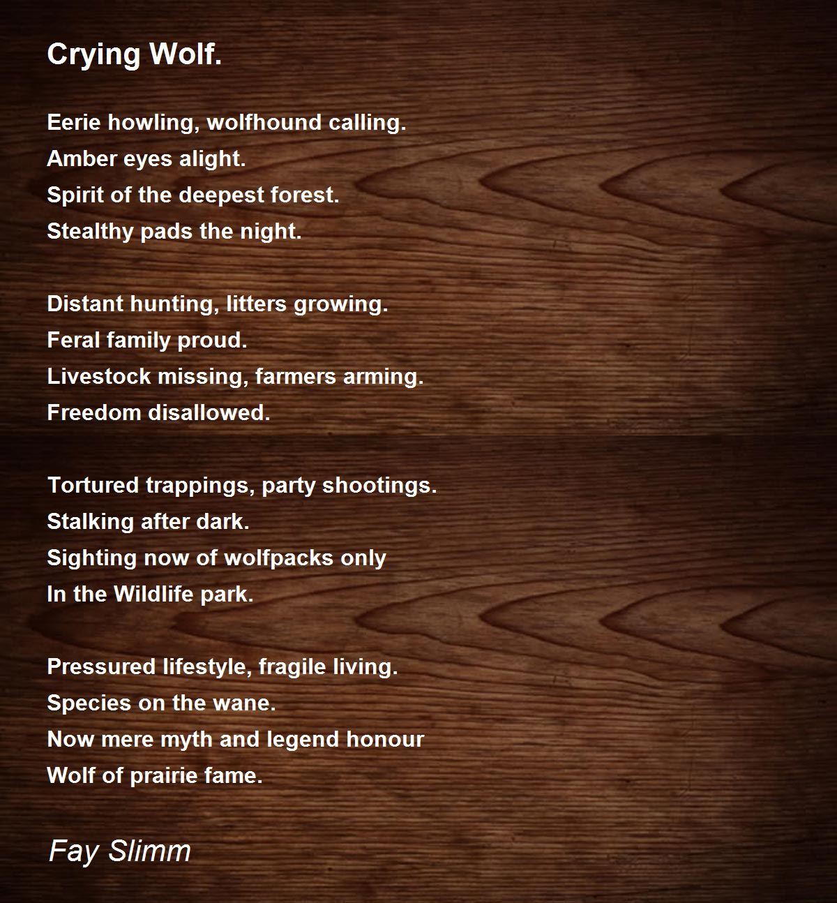Crying Wolf. Crying Wolf. Poem by Fay Slimm