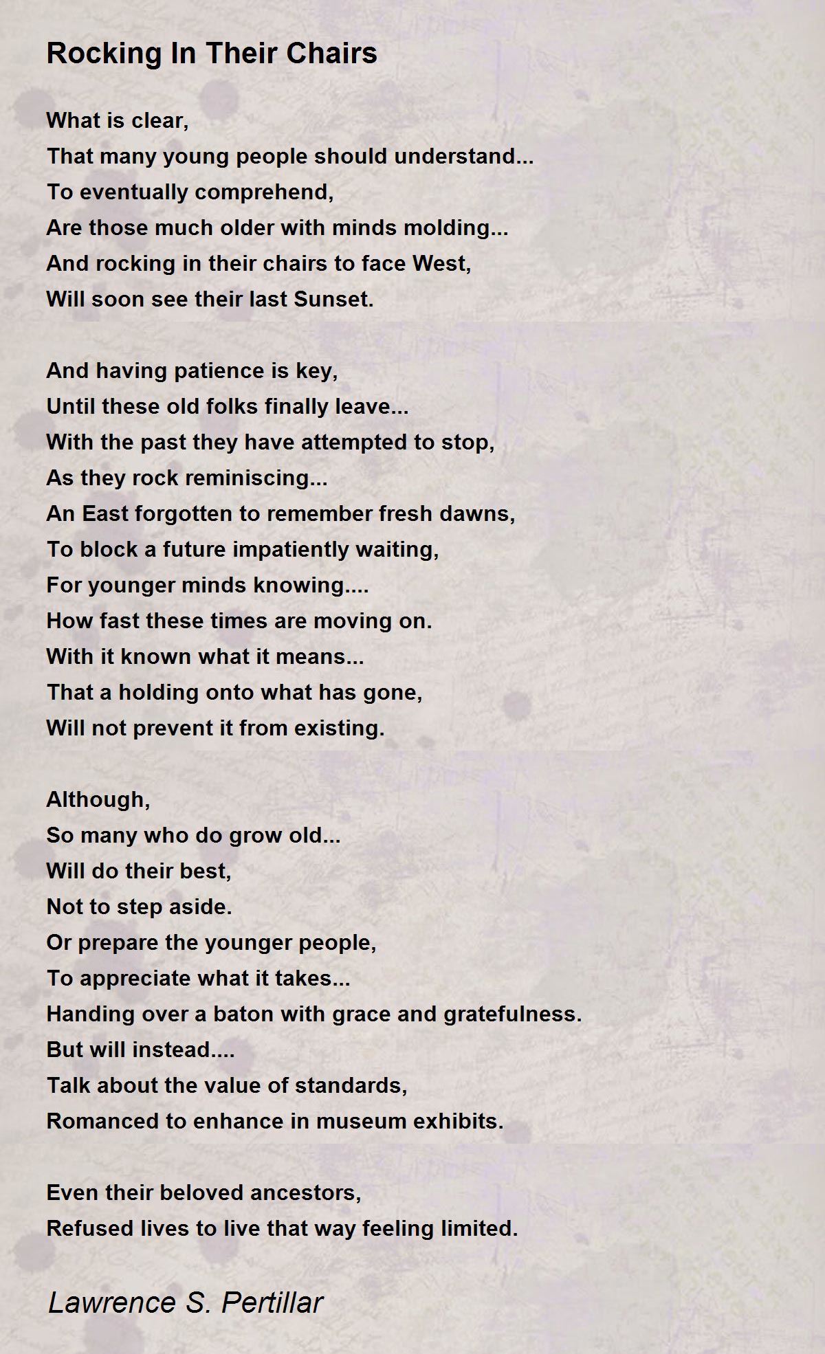 Rocking In Their Chairs Rocking In Their Chairs Poem by Lawrence S