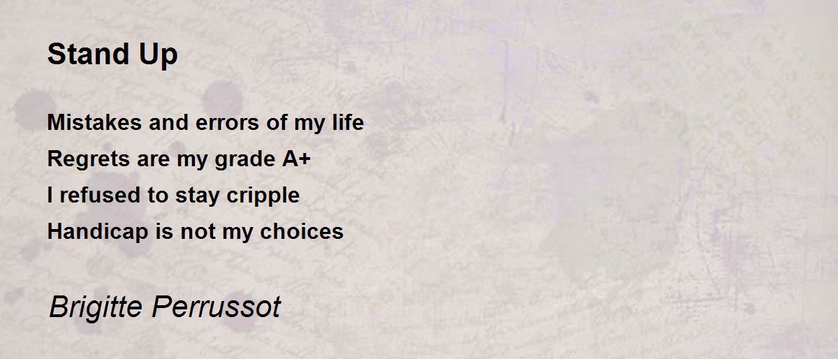Stand Up Stand Up Poem by Brigitte Perrussot