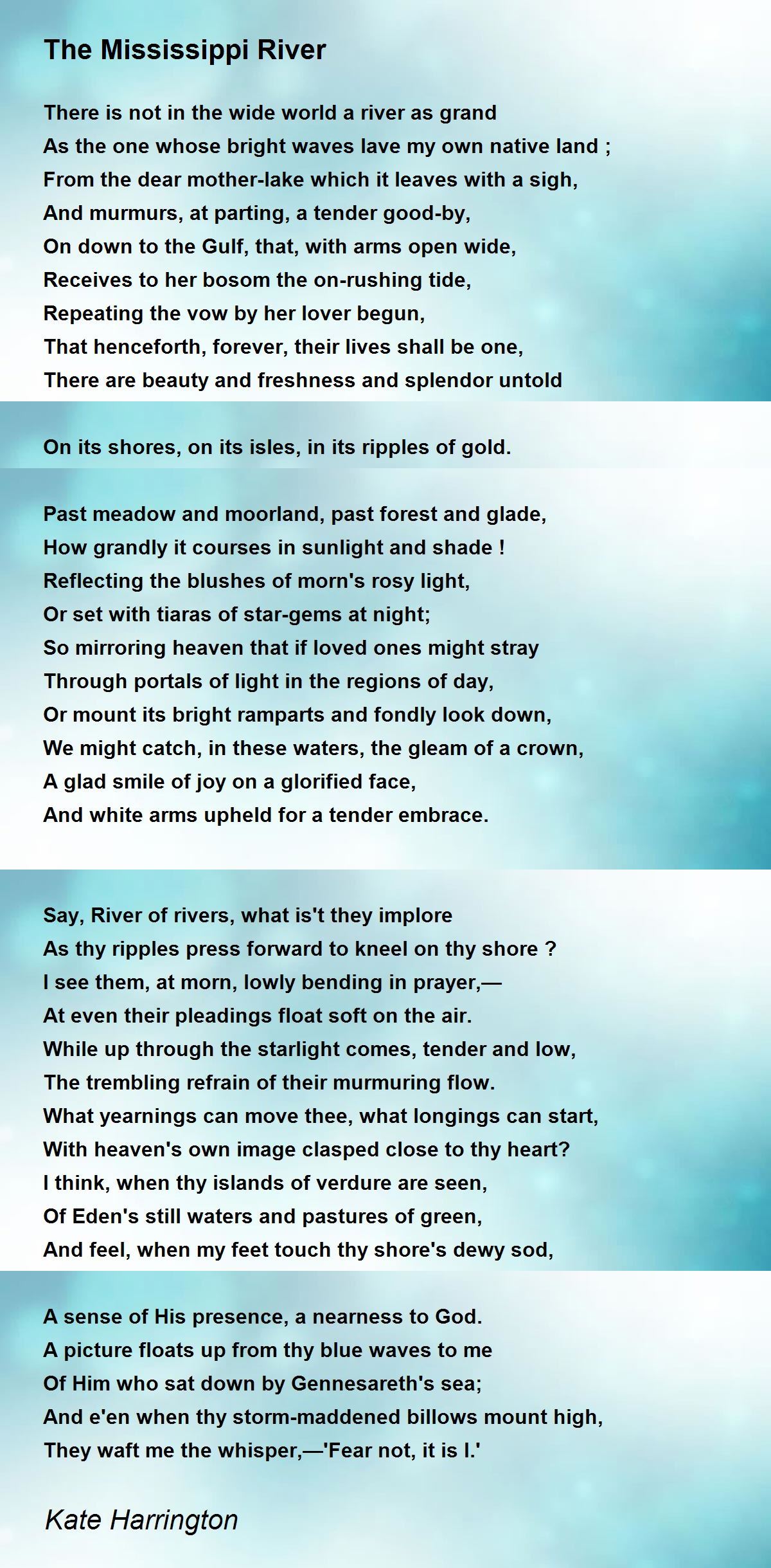 The Mississippi River The Mississippi River Poem by Kate Harrington