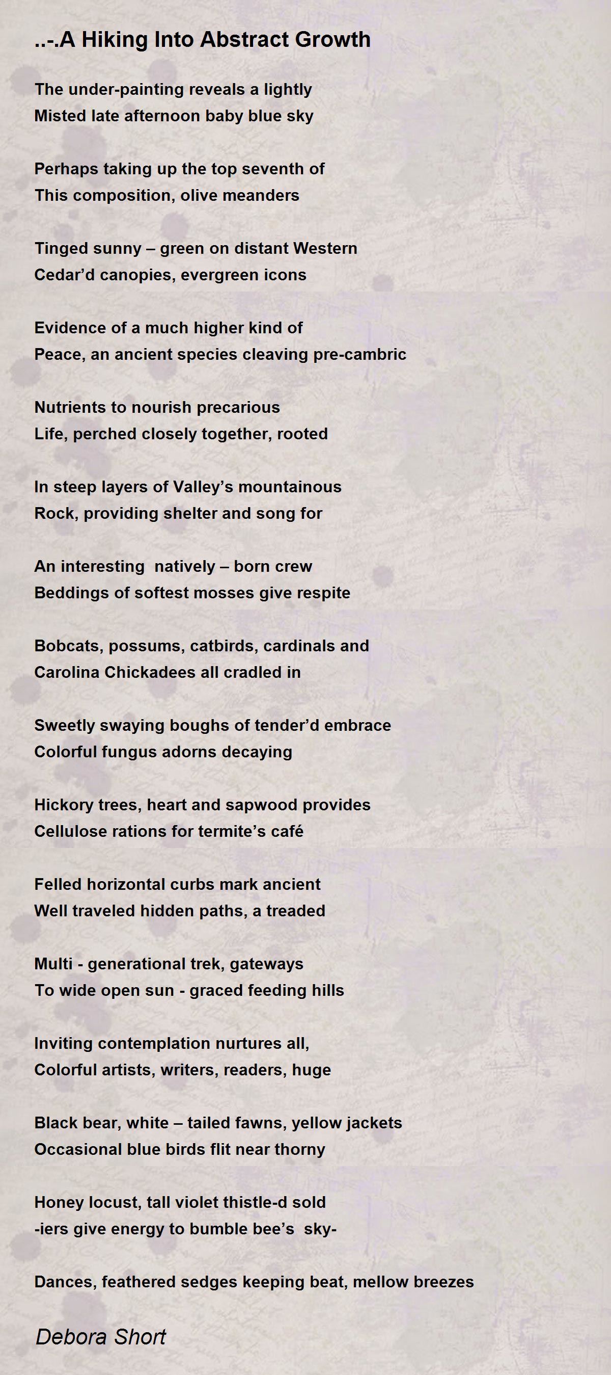 A Hiking Into Abstract Growth A Hiking Into Abstract Growth Poem